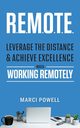R.E.M.O.T.E., Powell Marci