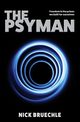 The Psyman, Bruechle Nick