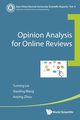 OPINION ANALYSIS FOR ONLINE REVIEWS, YUMING LIN XIAOLING WANG & AOYING ZHOU