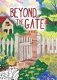 Beyond the Gate, Fossum Cristy