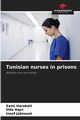 Tunisian nurses in prisons, Harakati Sami
