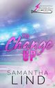 The Change Up, Lind Samantha