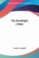 The Rushlight (1906), Campbell Joseph