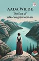 Aada Wilde The fate of a Norwegian woman, Krag Thomas Peter