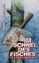 Im Schrei des Fisches, Mauelshagen Rainer