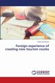 Foreign experience of creating new tourism routes, Dushanova Yulduz