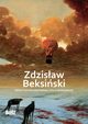 Zdzisaw Beksiski. Zeszyt do kolorowania, Niemiec-Szywaa Edyta