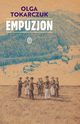 Empuzjon, Tokarczuk Olga