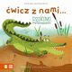 wicz z nami... dzikimi zwierztami, Protasewicz Ewelina