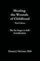 Healing the Wounds of Childhood, 3rd Edition, McGuire Dennis J.