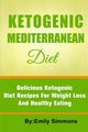 The Ketogenic Mediterranean Diet, Simmons Emily