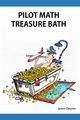 Pilot Math Treasure Bath, Depew Jason D