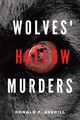 Wolves' Hollow Murders, Averill Donald F.