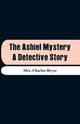 The Ashiel Mystery, Bryce Mrs. Charles