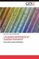 A Quien Pertenece El Cuerpo Humano?, Casas Mart Nez Maria De La Luz