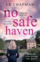 No Safe Haven, Chapman LK
