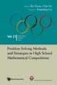 PROBLEM SOLVING METH & STRATEG HIGH SCHOOL MATH COMPETITIONS, BIN XIONG YIJIE HE YONGMING LIU