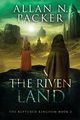 The Riven Land, Packer Allan N