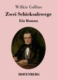 Zwei Schicksalswege, Collins Wilkie
