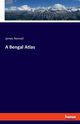 A Bengal Atlas, Rennell James