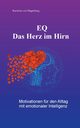 EQ - Das Herz im Hirn, von Hagenberg Kerstina