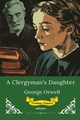 A Clergyman's Daughter | Timeless Classics, George Orwell