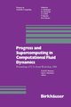 Progress and Supercomputing in Computational Fluid Dynamics, Murman