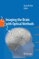 Imaging the Brain with Optical Methods, 