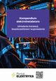 Kompendium elektroinstalatora Ukadanie instalacji, bezpieczestwo i wyposaenie, Tomasz Karwat, Janusz Strzyewski, Andrzej Boczkowski
