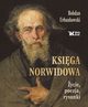 Ksiga Norwidowa, Urbankowski Bohdan