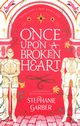 Once Upon A Broken Heart, Garber Stephanie