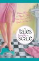 Tales from the Scale, Shea Erin J.