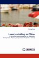 Luxury Retailing in China, Tang Yuting