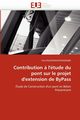 Contribution ? l''tude du pont sur le projet d''extension de bypass, RAZAFIMAHATRADRAIBE-P