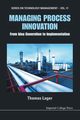 MANAGING PROCESS INNOVATION (V17), THOMAS LAGER