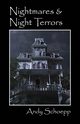 Nightmares & Night Terrors, Schoepp Andy