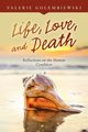 Life, Love, and Death, Golembiewski Valerie