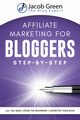 Affiliate Marketing For Bloggers, Green Jacob