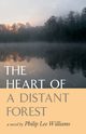 The Heart of a Distant Forest, Williams Philip  Lee