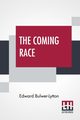The Coming Race, Bulwer-Lytton Edward