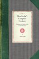 Miss Leslie's Complete Cookery, Eliza Leslie