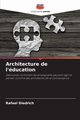 Architecture de l'ducation, Diedrich Rafael