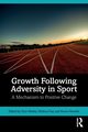 Growth Following Adversity in Sport, 