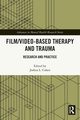 Film/Video-Based Therapy and Trauma, 