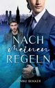 Nach meinen Regeln, Bekker Tomke