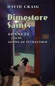 Dimestore Saints, Craig David