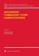 Advanced Turbulent Flow Computations, 