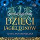 Dzieci Jagiellonw Audiobook, Pajk-Puda Dorota