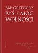 Moc wolnoci, Ry Grzegorz