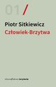 Czowiek-Brzytwa. Cztery szkice o felietonach Antoniego Sonimskiego, Sitkiewicz Piotr